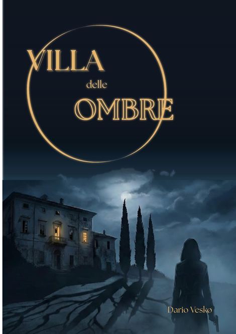 Villa delle Ombre — Le 7 Paure, Libro 1